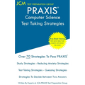 PRAXIS Computer Science - Test Taking Strategies