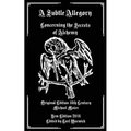 A Subtle Allegory: Concerning the Secrets of Alchemy