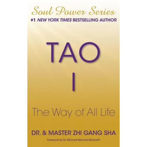 Tao I: The Way of All Life