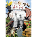 Me and Snap: Two Iowa Brothers: True Gut-Busting Tales from the 50s and 60s