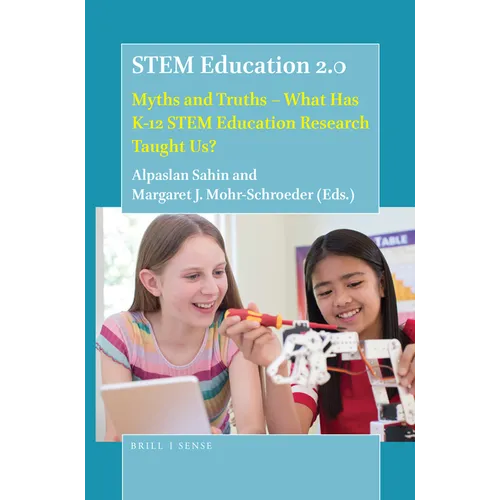 Stem Education 2.0: Myths and Truths - What Has K-12 Stem Education Research Taught Us?