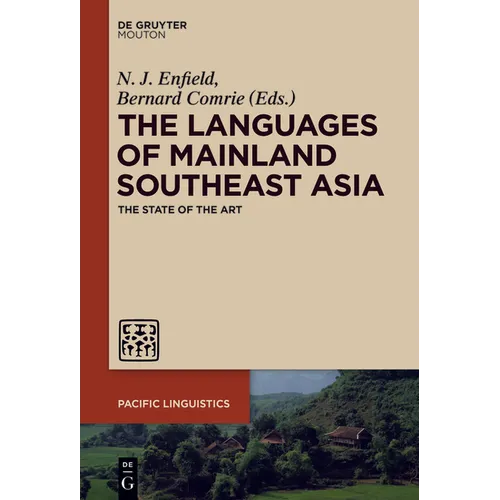 Languages of Mainland Southeast Asia: The State of the Art