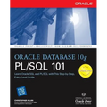 Oracle Database 10g PL/SQL 101