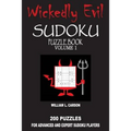 Wickedly Evil Sudoku: Volume 1