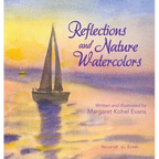 Reflections and Nature Watercolors