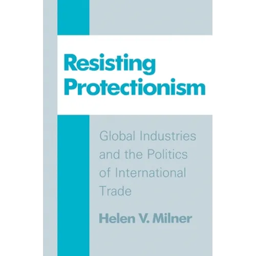 Resisting Protectionism
