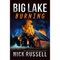 Big Lake Burning