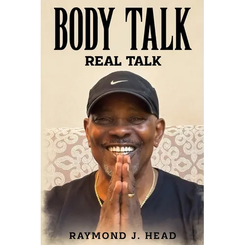 Body Talk: Real Talk