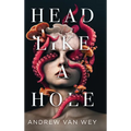Head Like a Hole: A Novel of Horror