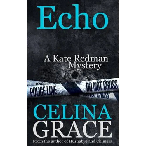 Echo (A Kate Redman Mystery: Book 6)