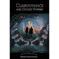 Clairvoyance and Occult Powers