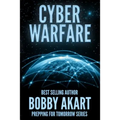 Cyber Warfare: Prepping for Tomorrow