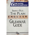 Simply Put: The Plain English Grammar Guide