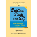 Building a Strong Sense of Self: Embarking on the Journey of Change