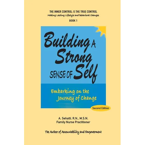 Building a Strong Sense of Self: Embarking on the Journey of Change