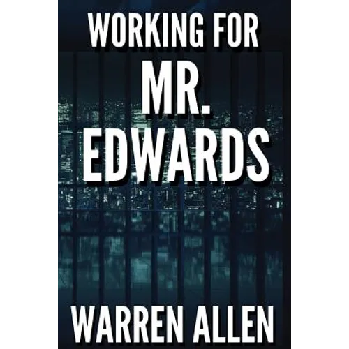 Working for Mr. Edwards
