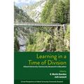 Learning in a Time of Division: School-University-Community Research in Education