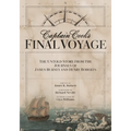 Captain Cook's Final Voyage: The Untold Story from the Journals of James Burney and Henry Roberts