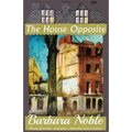 The House Opposite