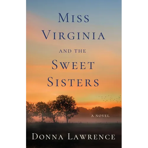 Miss Virginia and the Sweet Sisters