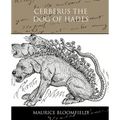 Cerberus The Dog of Hades