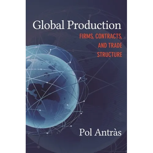 Global Production: Firms, Contracts, and Trade Structure