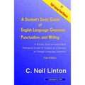 A Student's Study Guide of English Language Grammar, Punctuation, and Writing: A Simple, Easy to Understand Reference and Guide for English as a Secon