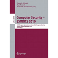 Computer Security - ESORICS 2010: 15th European Symposium on Research in Computer Security, Athens, Greece, September 20-22, 2010, Proceedings
