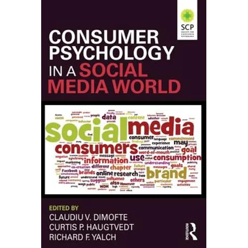 Consumer Psychology in a Social Media World