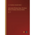 Ante-nicene Christian Library: The Seven Books of Arnobius Adversus Gentes: Vol. 19