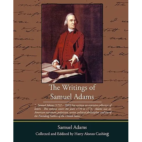 The Writings of Samuel Adams