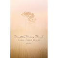 Mountain. Memory. Marsh.: Poems