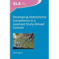 Developing Interactional Competence in a Japanese Study Abroad Context