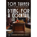 Dying for a Cocktail