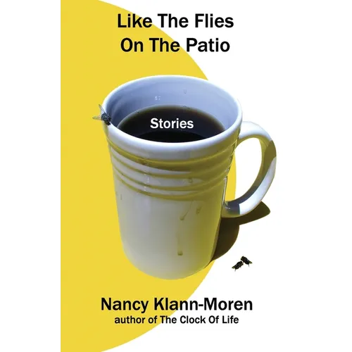 Like The Flies On The Patio