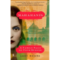 Maharanis: Maharanis: A Family Saga of Four Queens