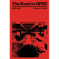 The Road to OPEC: United States Relations with Venezuela, 1919-1976