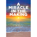 A Miracle in the Making