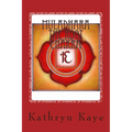 Muladhara The Root Chakra