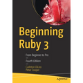 Beginning Ruby 3: From Beginner to Pro