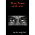Blood Sweat and Tears