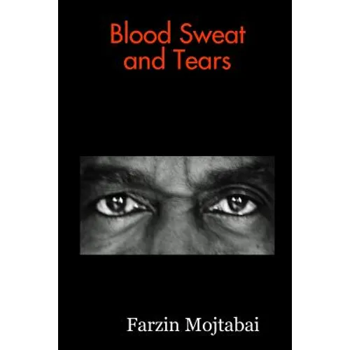 Blood Sweat and Tears