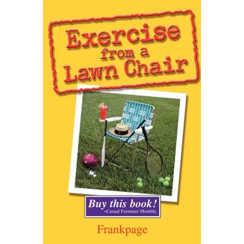 Exercise From A Lawn Chair