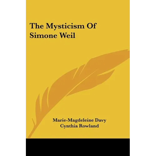 The Mysticism of Simone Weil