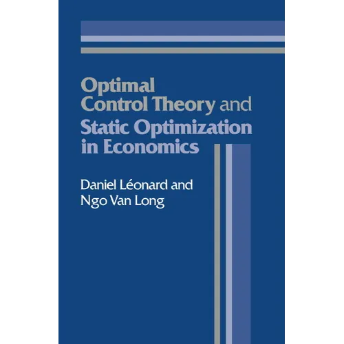 Optimal Control Theory and Static Optimization in Economics