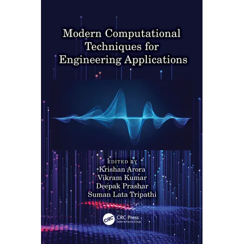 Modern Computational Techniques for Engineering Applications