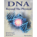 DNA: Beyond the Physical