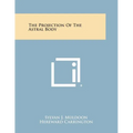 The Projection of the Astral Body
