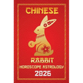 Rabbit Chinese Horoscope 2026