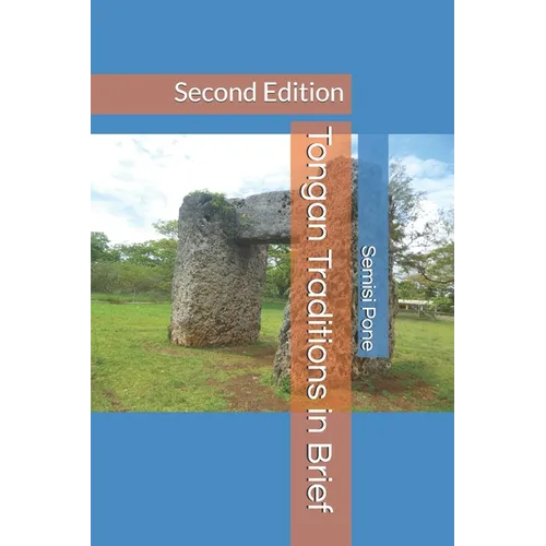 Tongan Traditions in Brief: Second Edition